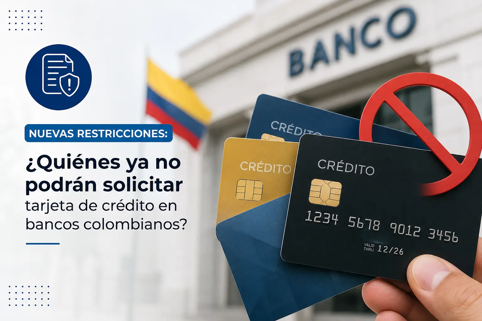Três cartões de crédito com restrições na Colômbia, 2026
