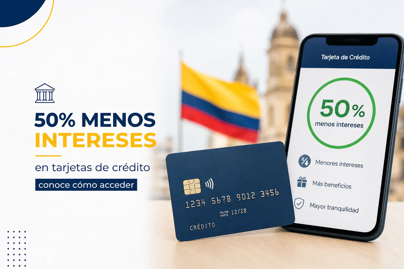Cartão de crédito com app mostrando '50% menos juros' e bandeira colombiana