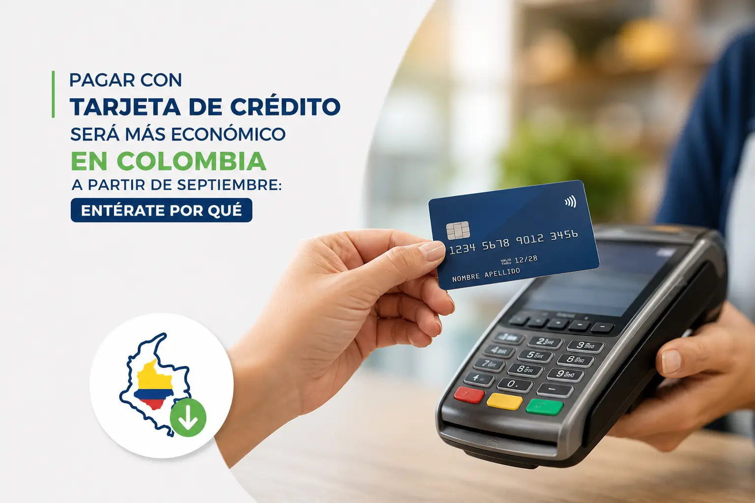 Pessoa pagando com cartão em terminal de pagamento na Colômbia